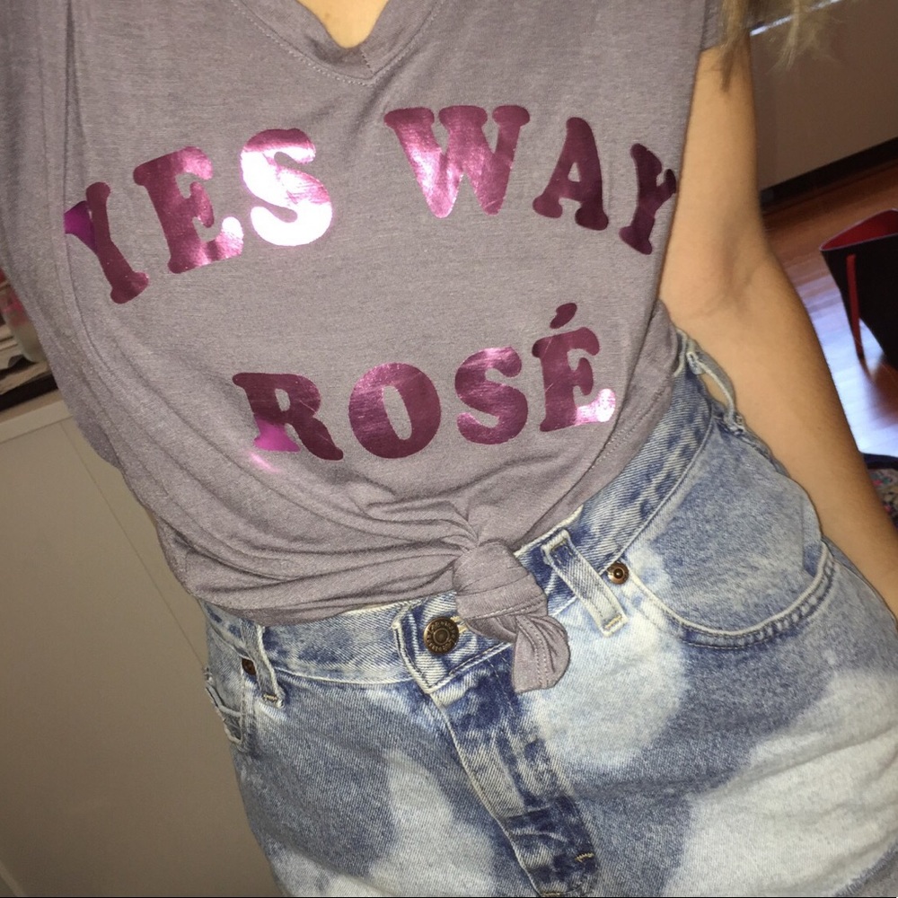 YES WAY ROSÉ Tee